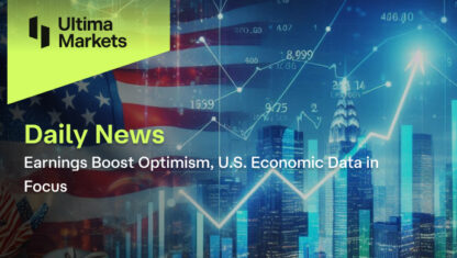 Earnings Boost Optimism, U.S. Economic Data in Focus